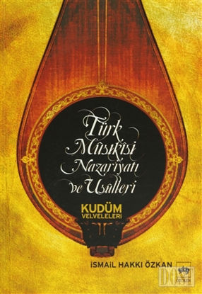 Türk Musikisi Nazariyatı ve Usulleri